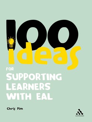 cover image of 100 Ideas for Supporting Learners with EAL